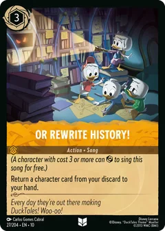 Or Rewrite History!
