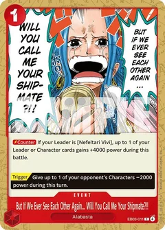 But If We Ever See Each Other Again... Will You Call Me Your Shipmate?!!